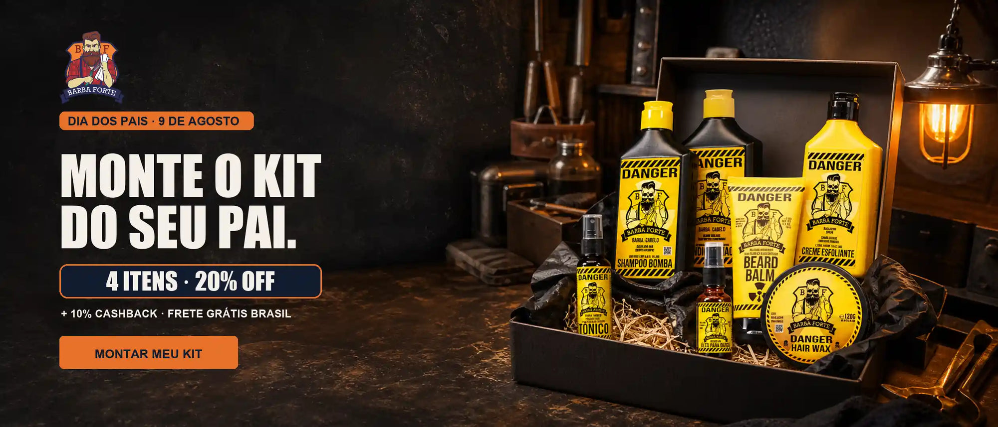 Banner Dia dos Pais Barba Forte: monte o kit do seu pai com 4 itens, 20% OFF, 10% de cashback e frete grátis para todo o Brasil.
